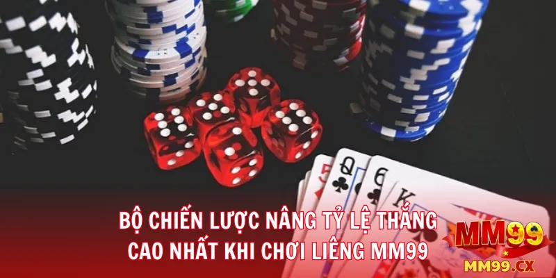 Bài liêng MM99: Cách đánh chuẩn xác và nâng tỷ lệ thắng cao 3 Bộ chiến lược nâng tỷ lệ thắng cao nhất khi chơi Liêng MM99